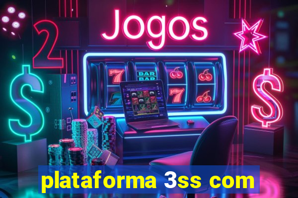 plataforma 3ss com